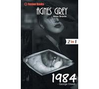 George Orwell Anne Bronte 1984 and Agnes Grey (Tascabile)