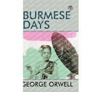 George Orwell Burmese Days (Copertina rigida)