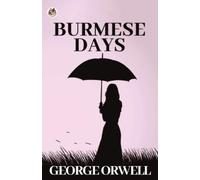 George Orwell Burmese Days (Tascabile)
