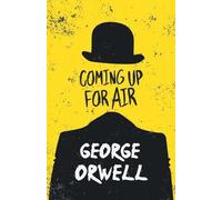 George Orwell Coming up for Air (Tascabile)