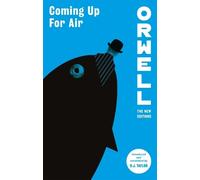 George Orwell Coming Up For Air (Tascabile) Orwell: The New Editions