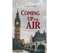 George Orwell Coming up the Air (Tascabile)