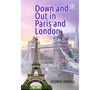 George Orwell Down and Out in Paris and London (Copertina rigida)
