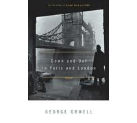 George Orwell Down And Out In Paris And London (Tascabile)