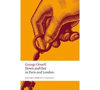 George Orwell Down and Out in Paris and London (Tascabile)