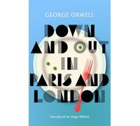 George Orwell Down and Out in Paris and London (Tascabile) Polygon Classics