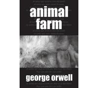 George Orwell Eric Arthur Blair Animal Farm (Tascabile)