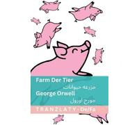 George Orwell Farm der Tiere / مزرعه حیوانات (Tascabile) Deutsch فارسی