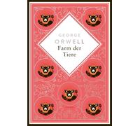 George Orwell H Farm der Tiere: Ein Märchen - Schmuckausgabe mit Sil (Tascabile)