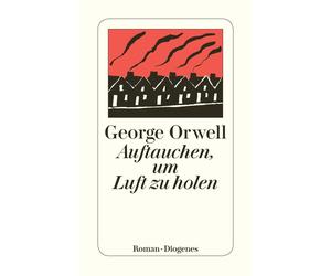 George Orwell Helmut M. Braem Auftauchen, um Luft zu holen (Tascabile)