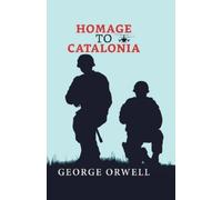 George Orwell Homage to Catalonia (Copertina rigida)