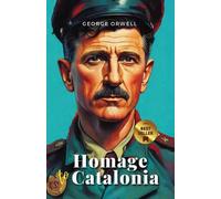 George Orwell Homage to Catalonia (Tascabile)