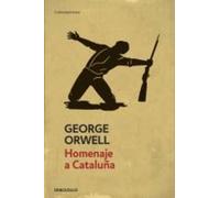 George Orwell Homenaje a Cataluña (Edición definitiva avalada por Th (Tascabile)