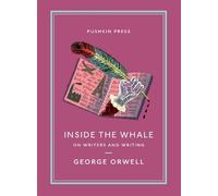 George Orwell Inside the Whale (Tascabile) Pushkin Collection