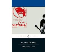 George Orwell Orwell in Spain (Tascabile)