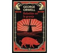George Orwell Rebelión en la granja / Animal Farm (Tascabile)