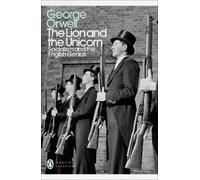 George Orwell The Lion and the Unicorn (Tascabile) Penguin Modern Classics
