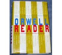 George Orwell The Orwell Reader (Tascabile)