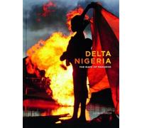 George Osodi George Osodi: Delta Nigeria (Copertina rigida)