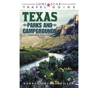 George Oxford Miller Lone Star Guide to Texas Parks and Campgrounds (Tascabile)