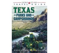 George Oxford Miller Lone Star Guide to Texas Parks and Campgrounds (Tascabile)