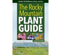 George Oxford Miller Rocky Mountain Plant Guide (Tascabile)