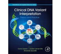 George P. Patrinos Clinical DNA Variant Interpretation (Tascabile)