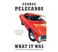 George P Pelecanos What It Was (Tascabile) Derek Strange and Terry Quinn