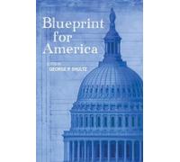 George P. Shultz Blueprint for America (Tascabile)