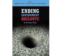 George P. Shultz Ending Government Bailouts as We Know Them (Copertina rigida)