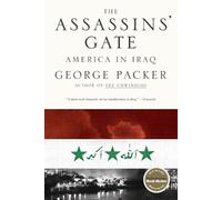 George Packer The Assassins' Gate (Tascabile)