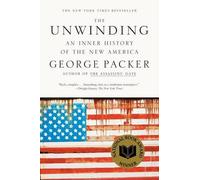 George Packer The Unwinding (Tascabile)