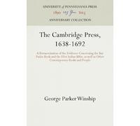 George Parker Winship The Cambridge Press, 1638-1692 (Copertina rigida)