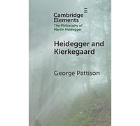 George Pattison Heidegger and Kierkegaard (Tascabile)