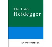 George Pattison Routledge Philosophy Guidebook to the Later Heidegge (Tascabile)