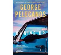 George Pelecanos Owning Up (Copertina rigida)