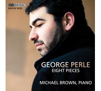 George Perle George Perle: Eight Pieces (CD) Album