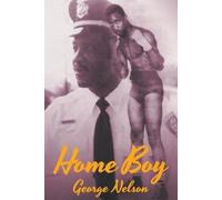 George Pete Nelson Home Boy (Tascabile)