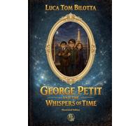 George Petit and the Whispers of Time: The Gláin Saga