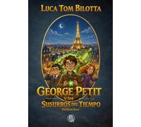 George Petit y los susurros del Tiempo