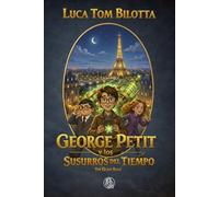 George Petit y los susurros del Tiempo: La Leyenda de Gláin