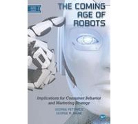 George Pettinico George R. Milne The Coming Age of Robots (Tascabile)