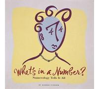 George Pierson What's in a Number?: Numerology Tells It All (Copertina rigida)