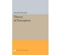 George Pitcher Theory of Perception (Tascabile) Princeton Legacy Library