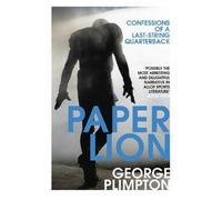 George Plimpton Paper Lion (Tascabile)