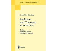 George Polya Gabor Szegö Problems and Theorems in Analysis I (Tascabile)