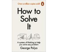 George Polya How to Solve It (Tascabile)