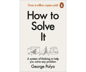 George Polya How to Solve It (Tascabile)