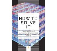 George Polya How to Solve It (Tascabile) Princeton Science Library