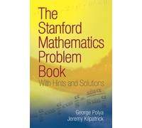 George Polya Jeremy Kilpatrick The Stanford Mathematics Problem Book (Tascabile)